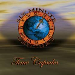 Six Minute Century : Time Capsules